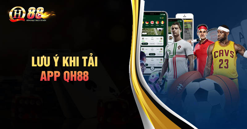 Hướng dẫn tải và cài đặt qh88 app